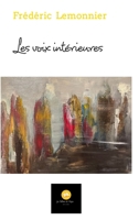 Les voix intérieures B09VLQF2TY Book Cover