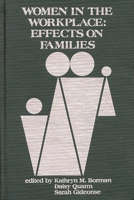 Women in the Workplace: Effects of Families 0893911666 Book Cover