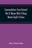 Commendations From Eminent Men & Women What A Young Woman Ought To Know 9354219047 Book Cover