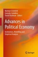 Advances in Political Economy: Institutions, Modelling and Empirical Analysis 3642352383 Book Cover