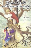 Yankee Doodle and the Secret Society (Cover-To-Cover Chapter Books) 0789120062 Book Cover