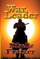 War Leader 1483960854 Book Cover