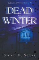 Dead of Winter 1393531644 Book Cover