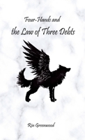 Four-Hands and the Law of Three Debts 1387590529 Book Cover