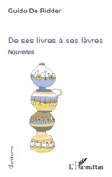 De ses livres à ses lèvres (Écritures) (French Edition) 234317900X Book Cover
