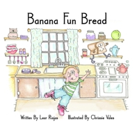 Banana Fun Bread B08QWBZ75V Book Cover