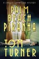 Palm Beach Piranha B09XZH8DHR Book Cover
