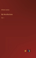 My Recollections: Vol. I 3368803492 Book Cover