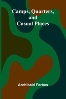 Camps, Quarters And Casual Places 9364738101 Book Cover