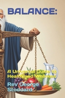 BALANCE:: A Universal Guide to Health and Wellness B0FT3HWJJY Book Cover