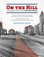 On the Hill: Photographic History of the University of Kansas
