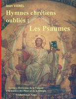 Hymnes chrétiens oubliés: Les Psaumes 232213306X Book Cover