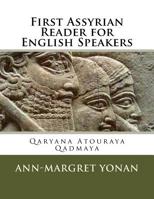 First Assyrian Reader for English Speakers 1540527891 Book Cover