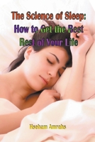 The Science of Sleep: How to Get the Best Rest of Your Life B0C22L3SM3 Book Cover