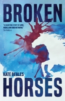 Broken Horses 1068341750 Book Cover