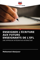 Enseigner l'Écriture Aux Futurs Enseignants de l'Efl 6203388726 Book Cover