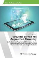 Virtuelles Lernen Mit Augmented Chemistry 3639873947 Book Cover