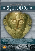 Breve Historia de La Arqueologia 8499675646 Book Cover