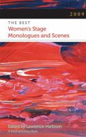 2009: The Best Women's Stage Monologues and Scenes 1575257610 Book Cover