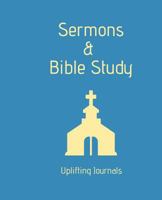 Sermons & Bible Study 1724109596 Book Cover