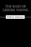 The Raid of Leisure Young 1432729977 Book Cover