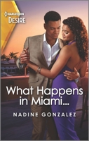 What Happens in Miami... 1335232982 Book Cover