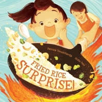 Fried Rice Surprise 1636551831 Book Cover