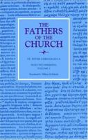 St. Peter Chrysologus: Selected Sermons (Fathers of the Church) 0813201101 Book Cover