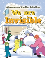 We Are Invisible 1669869490 Book Cover