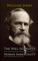 The Will to Believe, Human Immortality 0486202917 Book Cover
