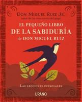 Pequeno libro de la sabiduria de Don Miguel Ruiz, El 8416720053 Book Cover