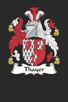 Thayer: Thayer Coat of Arms and Family Crest Notebook Journal (6 x 9 - 100 pages) 108106093X Book Cover