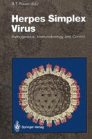 Current Topics in Microbiology and Immunology, Volume 179: Herpes Simplex Virus: Pathogenesis, Immunobiology and Control 3642772498 Book Cover