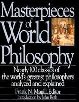 Masterpieces of World Philosophy 0062700510 Book Cover