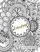 ColoreArte: Libro de adultos para colorear, Mandalas, Animales, Antiestres, Relajante 1072476622 Book Cover