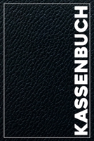 Kassenbuch: Kassenbuch mit 120 Seiten im Format A5 für einfache Buchführung mit Einnahmen, Ausgaben, Saldo in schwarzer Leder Optik (Softcover) (German Edition) 1700342347 Book Cover