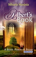 Albert's Book: A Book-Poem in Prose (Romanian Short Stories Around the World) B0FL13SKF1 Book Cover