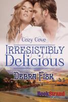 Irresistibly Delicious 1627413812 Book Cover