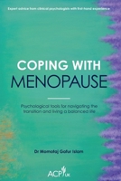 Coping With Menopause: Psychological tools for navigating the transition and living a balanced life (Acp-UK Book) 1914110420 Book Cover
