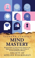 Mind Mastery Being the Ninth of a Series of Twelve Volumes B0C8C3576M Book Cover