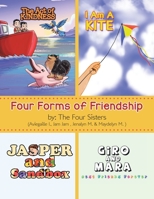 Four Forms of Friendship 1957956747 Book Cover