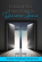 Coming Out of the Closet to Discover Jesus B0FJ99N43H Book Cover