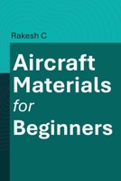 Aircraft Materials for Beginners B0H9KT8MK5 Book Cover