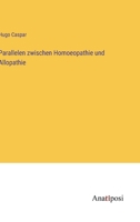 Parallelen zwischen Homoeopathie und Allopathie 3382014572 Book Cover