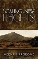 Scaling New Heights 1424174058 Book Cover