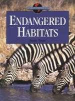 Endangered Habitats (Our Fragile Planet) 0816024936 Book Cover