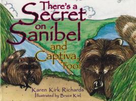 There's a Secret on Sanibel and Captiva, Too 0983287678 Book Cover