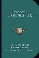 Deutsche Puppenspiele (1885) 1161056556 Book Cover