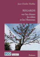Regards sur les choses, les idées et les Hommes 2810607672 Book Cover