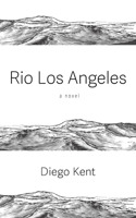 Rio Los Angeles B0BF333K6B Book Cover